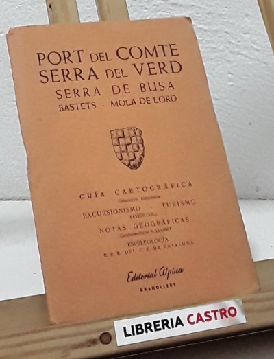 Guía cartográfica. Port del Comte, estación invernal, Serra del Verd - Varios