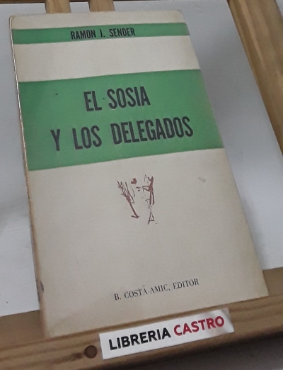 El sosia y los delegados - Ramón J. Sender