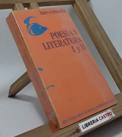 Poesía y literatura I y II - Luis Cernuda