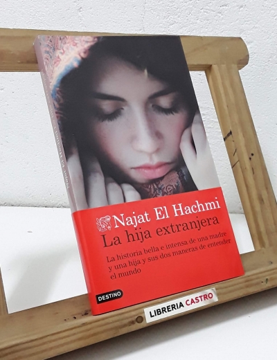 La hija extranjera - Najat El Hachmi