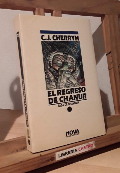 El regreso de Chanur. Saga de Chanur 4 - C. J. Cherryh