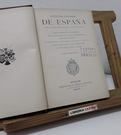 Historia general de España. Tomo 15 de 1780 a 1802 - Modesto LaFuente