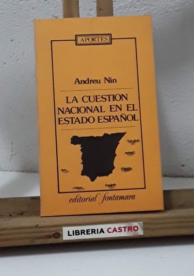 La cuestión nacional en el estado español - Andreu Nin