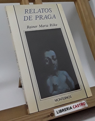 Relatos de Praga - Rainer Maria Rilke
