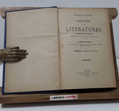 Historia de las literaturas comparadas, desde sus orígenes hasta el siglo XX - Federico Loliée