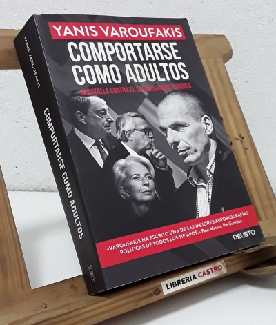 Comportarse como adultos - Yanis Varoufakis.