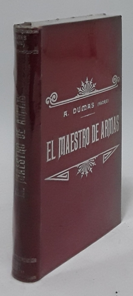 El maestro de armas - Alejandro Dumas (Padre)
