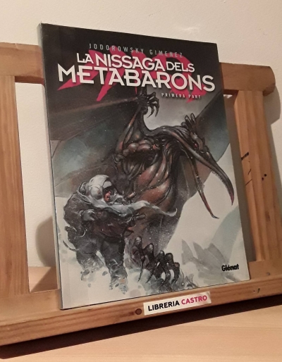 La Nissaga dels Metabarons. Primera part - Alejandro Jodorowsky i Juan Giménez