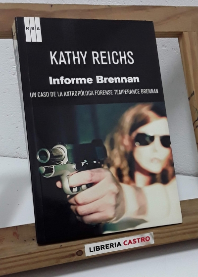 Informe Brennan - Kathy Reichs