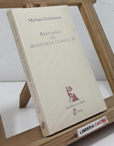 Brevario de Mitología Clásica II - Michael Köhlmeier