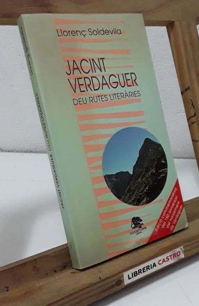 Jacint Verdaguer. Deu rutes literàries - Llorenç Soldevila.