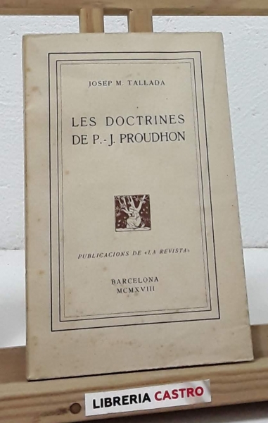 Les Doctrines de P. J. Proudhon - Josep M. Tallada