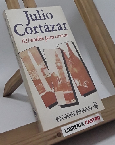 62 / Modelo para armar - Julio Cortázar