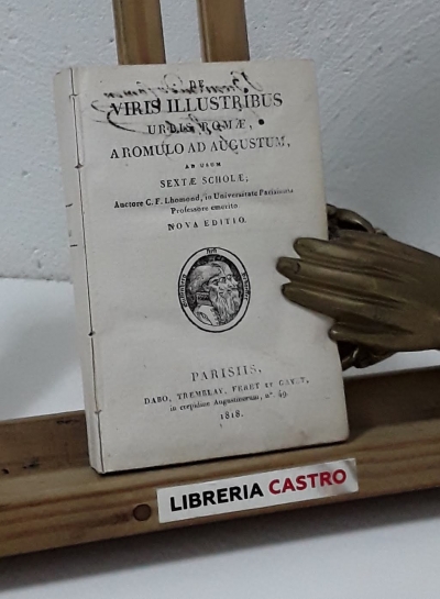 De Viris Illustribus Urbis Romae a Romulo ad Augustum - C. F. Lhomond