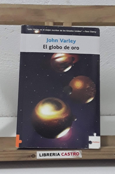 El globo de oro - John Varley