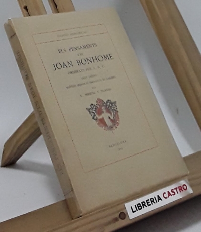 Els pensaments d´en Joan Bonhome (edició numerada) - Joan Bonhome