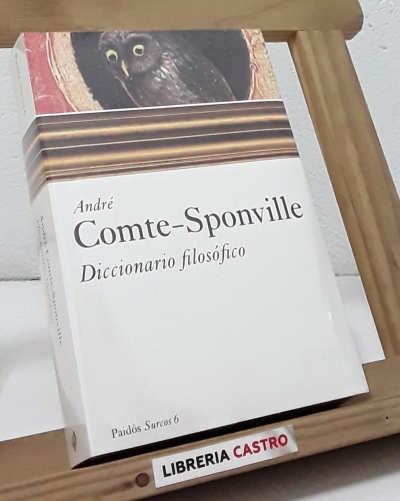 Diccionario filosófico - André Comte-Sponville