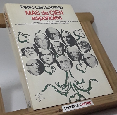 Más de cien españoles - Pedro Lain Entralgo