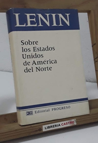 Sobre los Estados Unidos de América del Norte - Lenin