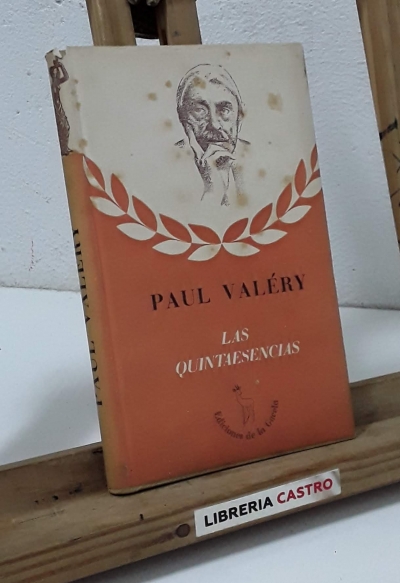 Las Quintaesencias. Paul Valéry - Paul Valéry