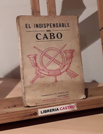 El indispensable del Cabo - Luis Pumarola Alaiz