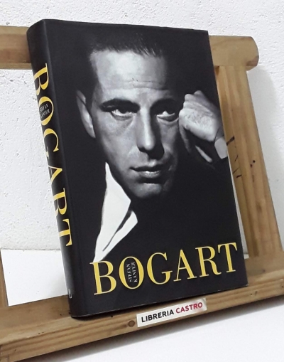Bogart - Stefan Kanfer