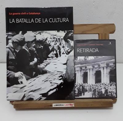 La Guerra Civil a Catalunya 6. La batalla de la cultura. + DVD: Zona Roja, Retirada - Eva Melús.