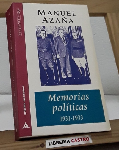 Memorias políticas 1931-33 - Manuel Azaña
