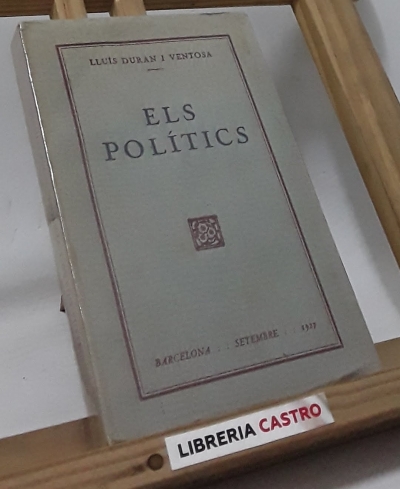 Els Polítics - Lluís Duran i Ventosa