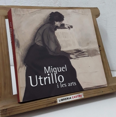 Miquel Utrillo i les arts - Varios