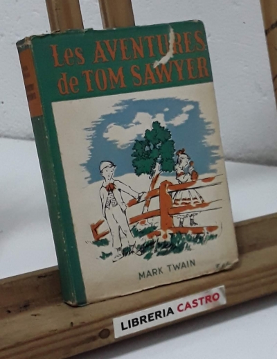 Les aventures de Tom Sawyer - Mark Twain.