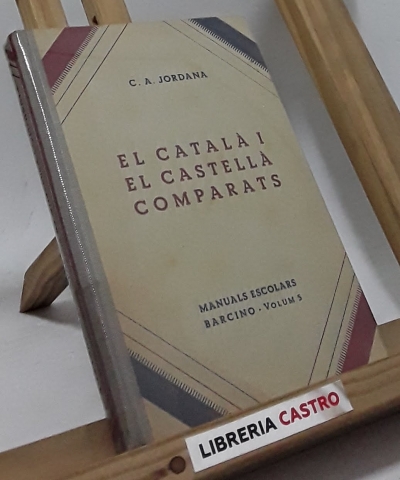 El català i el castellà comparats - C.A. Jordana