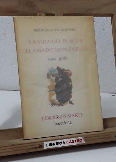 La vida del buscón llamado Don Pablos (Numerado) - Francisco de Quevedo