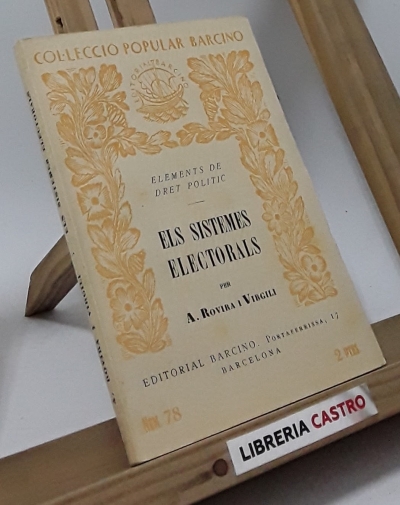 Els sistemes electorals (elements de dret polític) - Antoni Rovira i Virgili