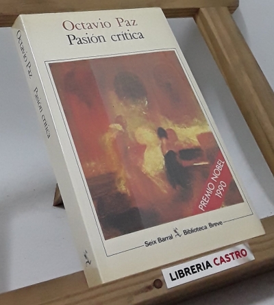 Pasión crítica - Octavio Paz