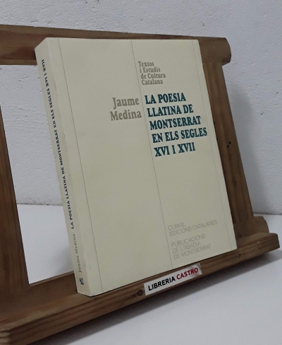 La Poesia LLatina de Montserrat en els Segles XVI i XVII - Jaume Medina