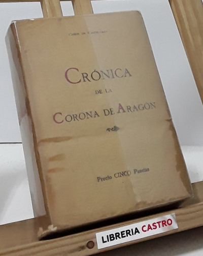 Crónica de la Corona de Aragón - Conde de Castellano