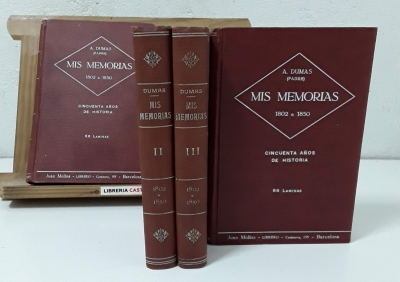 Mis Memorias 1802-1850 (IV tomos) - Alejandro Dumas (Padre)