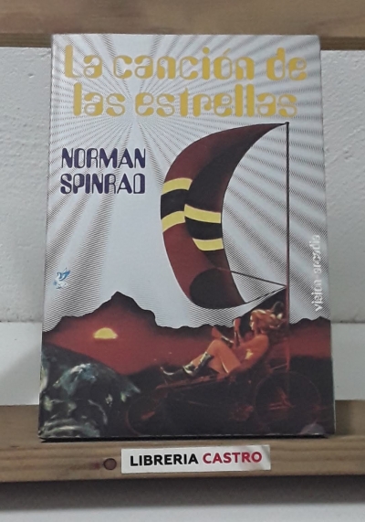 La canción de las estrellas - Norman Spinrad