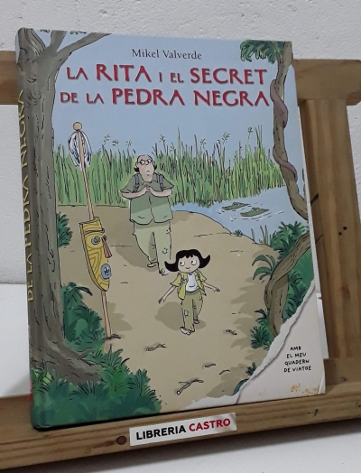La Rita i el secret de la pedra negra - Mikel Valverde