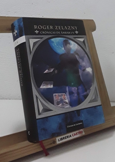 Crónicas de Ámbar I-V - Roger Zelazny