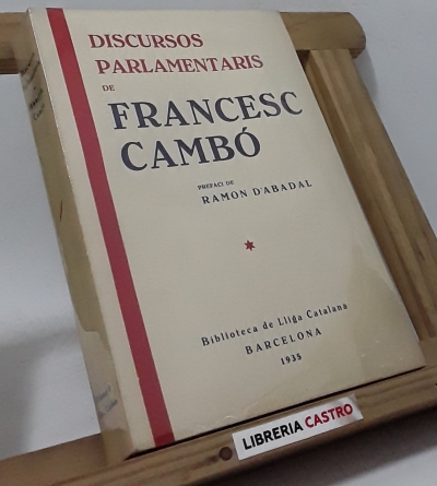 Discursos Parlamentaris de Francesc Cambó - Francesc Cambó