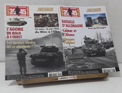 39 - 45 Magazine. Hors Série Historica Nº 90 et 91. Bataille d'Allemagne. L'agonie du Reich à l'Ouest - François de Lannoy