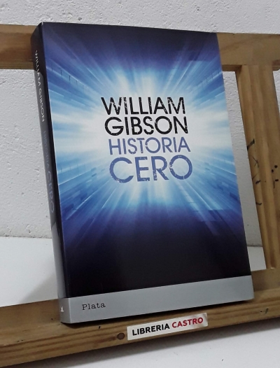 Historia Cero - William Gibson