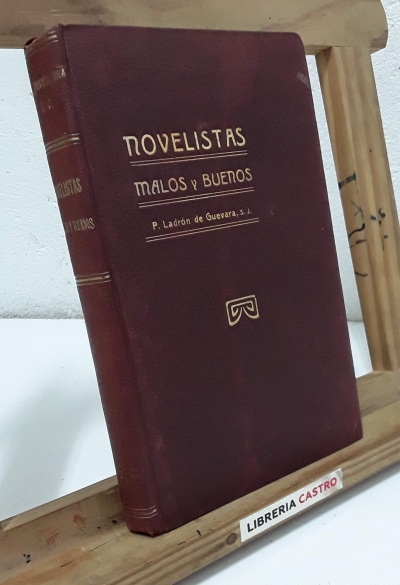 Novelistas malos y buenos, juzgados por el autor - Pablo Ladrón de Guevara, Padre