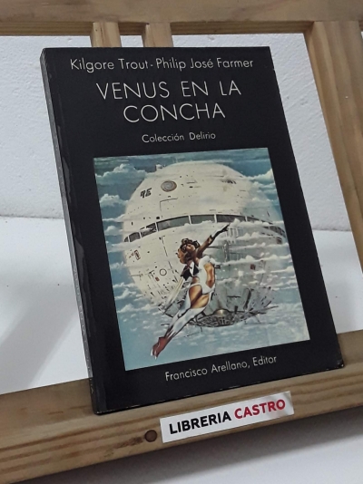 Venus en la concha - Kilgore Trout y Philip José Farmer