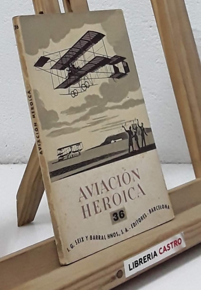 Aviación heroica - Juan J. Maluquer