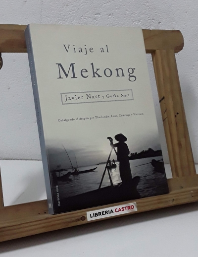 Viaje al Mekong - Javier y Gorka Nart