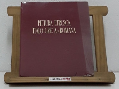 Pittura Etrusca-Italo-Greca e Romana. - Pericle Ducati