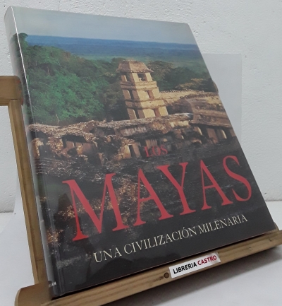 Los Mayas, una civilización milenaria - Nikolai Grube